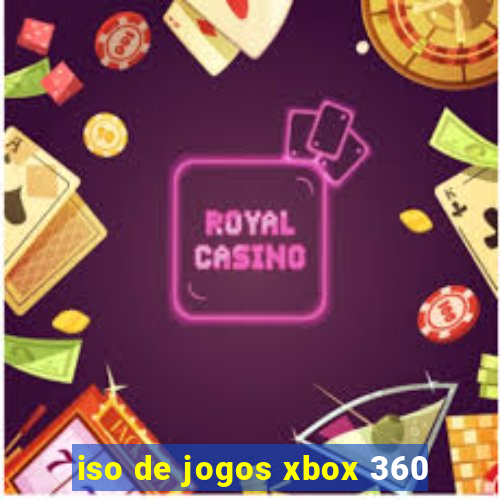 iso de jogos xbox 360